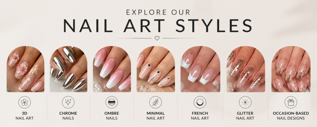 Nail art styles including 3D, chrome, ombre, minimal, French and glitter nail art